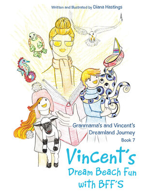 cover image of Granmama's and Vincent's Dreamland Journey Book 7